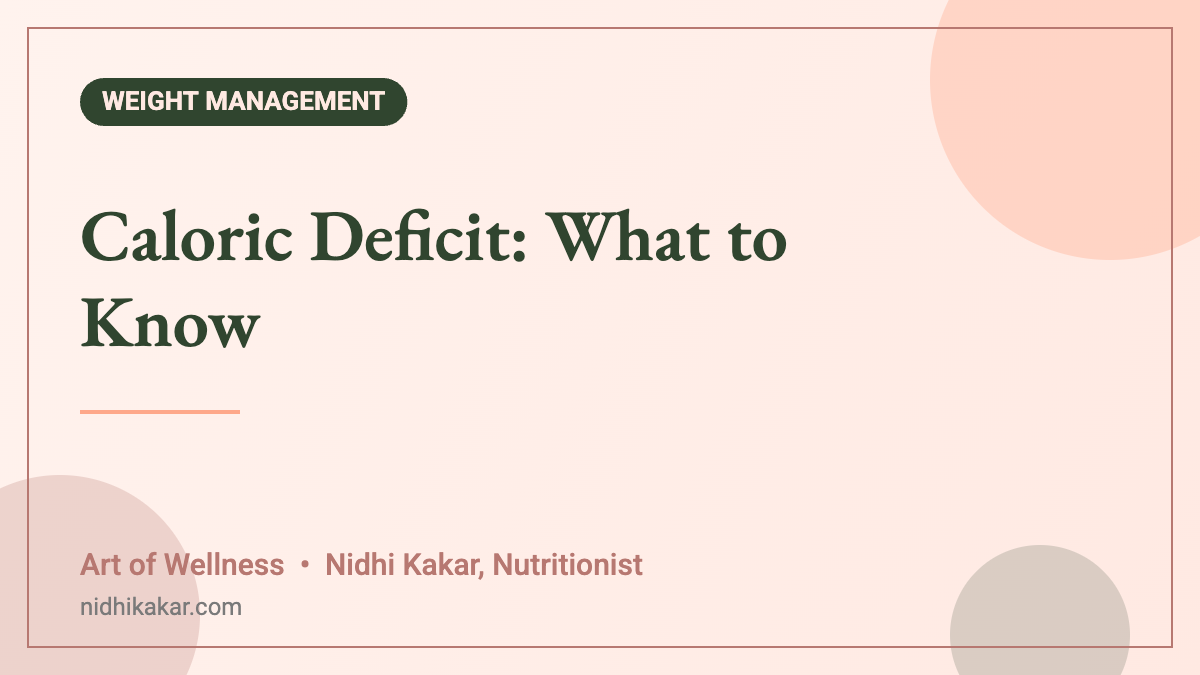 Caloric Deficit: What to Know - Art of Wellness blog featured image