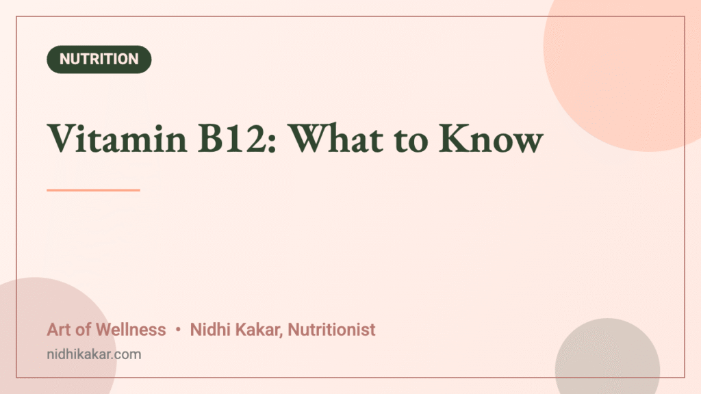 Vitamin B12: What to Know - Art of Wellness blog featured image
