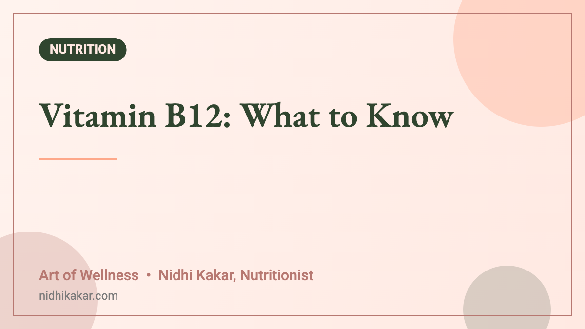 Vitamin B12: What to Know - Art of Wellness blog featured image