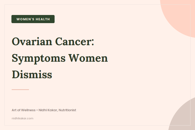 Ovarian Cancer The Symptoms Women Routinely Dismiss